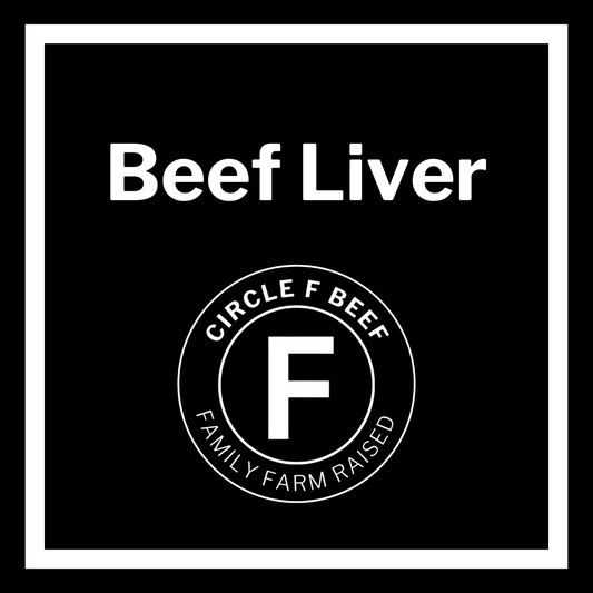 Circle F Beef - Beef Liver
