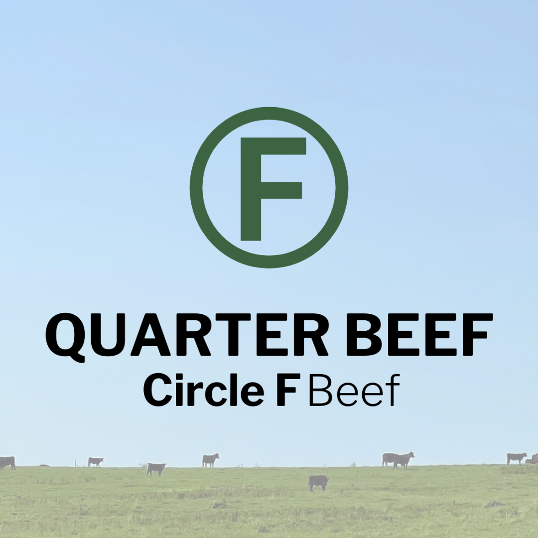 Circle F Beef | Circle F Cattle Co Quarter Beef